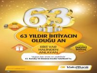 VakıfBank'tan kuruluşunun 63. yılında Geleneksel Yıl Dönümü Kredisi